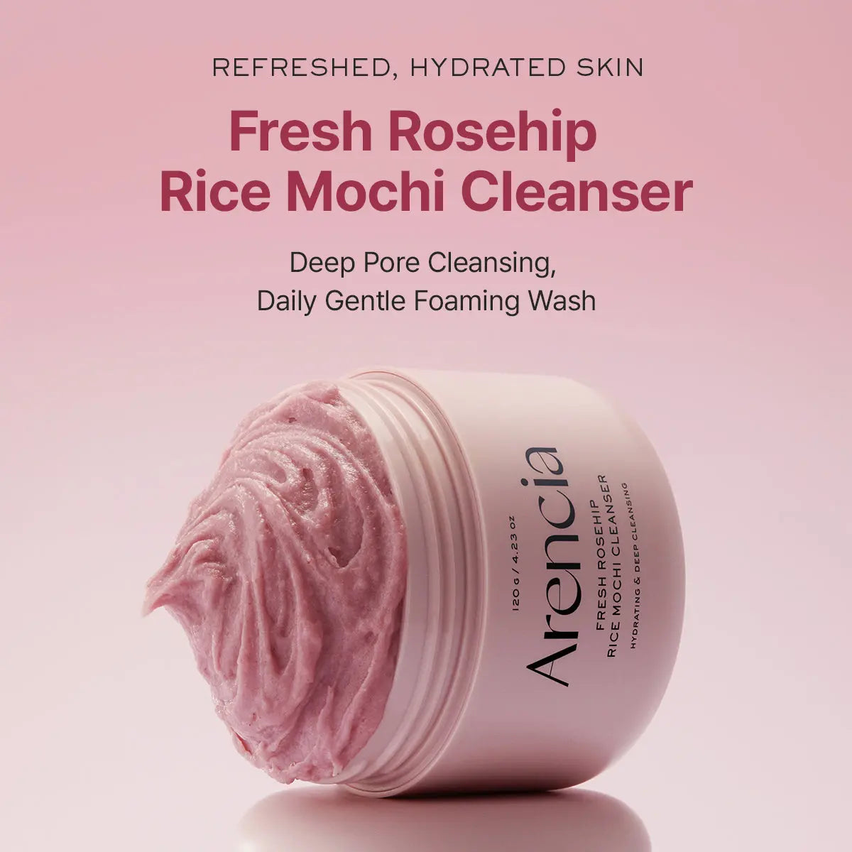 Arencia Fresh Rosehip Mochi Cleanser